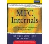 9788131728956: MFC Internals: Inside the Microsoft(c) Foundation Class Architecture