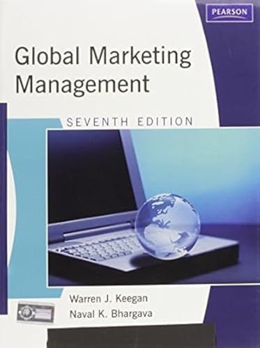 Global Marketing Management - Bhargava, Naval K.,Keegan, Warren J.