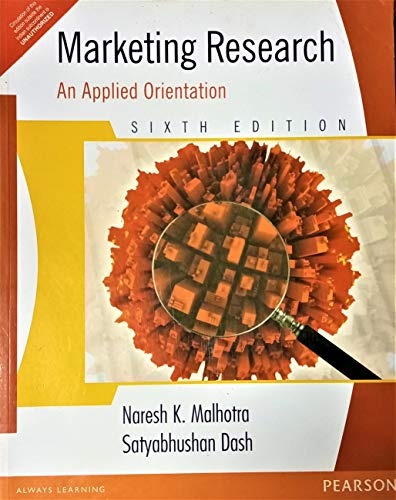 Imagen de archivo de Marketing Research An Applied Orientation a la venta por Zoom Books Company