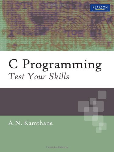 Stock image for C PROGRAMMING:TEST YOUR SKILLS for sale by SMASS Sellers