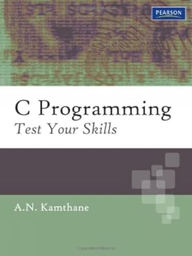 9788131732090: C Programming: Test Your Skills