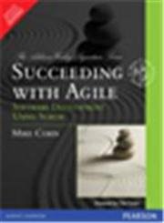 9788131732267: Succeeding with Agile: Software Development Using Scrum