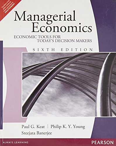 9788131733530: Managerial Economics: Economic Tools for Today's Decision Makers, 6e