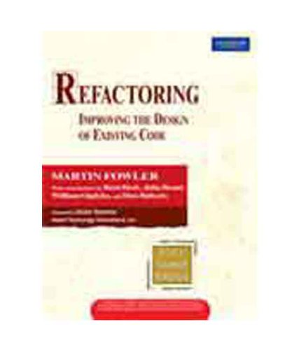 9788131734667: Refactoring: Improving the Design of Existing Code