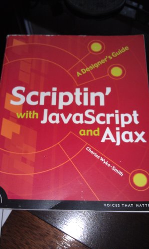 9788131734919: Scriptin' with JavaScript and Ajax A Designer's Guide