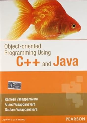 9788131754559: OBJECT ORIENTED PROGRAMMING USING C++ AND JAVA