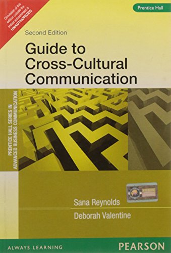 Guide To Cross-Cultural Communications (Second Edition)