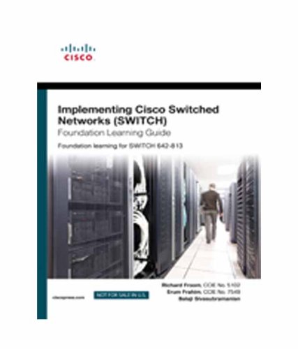 9788131756324: Implementing Cisco IP Switched Networks (SWITCH) Foundation Learning Guide
