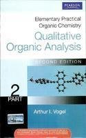 9788131756874: Elementary Practical Organic Chemistry : Qualitative Organic Analysis Part 2