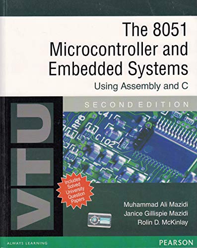 9788131758991: 8051 Microcontroller And Embedded Systems : Using Assembly And C (VTU), 2/e PB