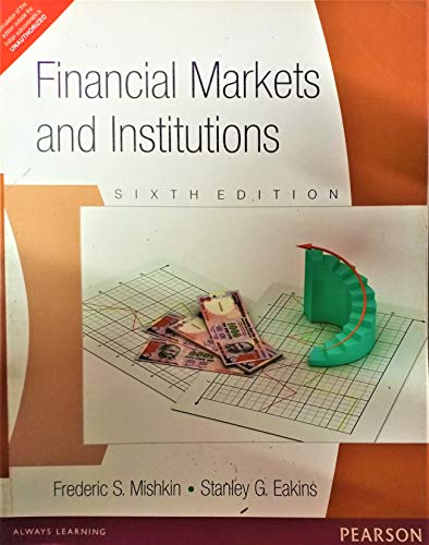 Financial Markets And Institutions Sixth Edition By