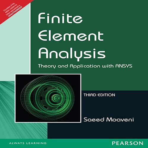 Stock image for Finite Element Analysis Theory And Application With Ansys 3Rd Edition for sale by Better World Books