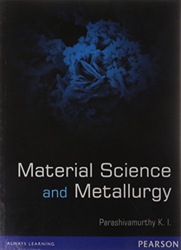 9788131761625: Material Science and Metallurgy