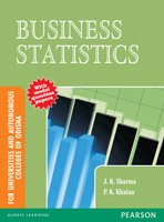 9788131763773: BUSINESS STATISTICS : FOR UNIVERSITIES AND AUTONOMOUS COLLEGES OF ODISHA