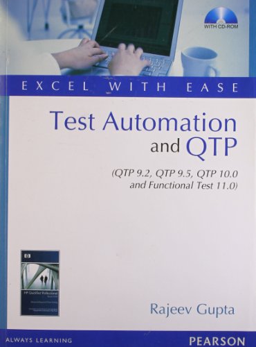 Stock image for Test Automation and QTP (QTP 9.2, QTP 9.5, QTP 10.0 and Functional Test 11.0)  " Excel with Ease for sale by ThriftBooks-Atlanta