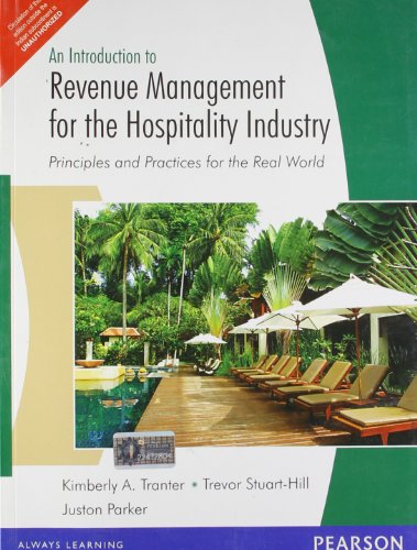 9788131765715: An Introduction to Revenue Management for the Hospitality Industry : Principles and Practices for the Real World