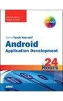 9788131766736: Sams Teach Yourself Android Application Development in 24 Hours