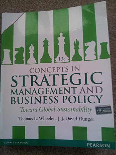 Imagen de archivo de Concepts in Strategic Management and Business Policy: Toward Global Sustainability a la venta por ThriftBooks-Atlanta