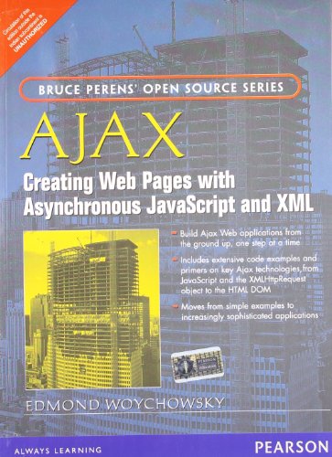9788131774281: AJAX: Creating Web Pages with Asynchronous JavaScript and XML: Creating Web Pages with Asynchronous JavaScript and XML