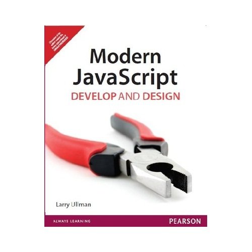 Imagen de archivo de Modern Javascript: Develop And Design a la venta por Books in my Basket