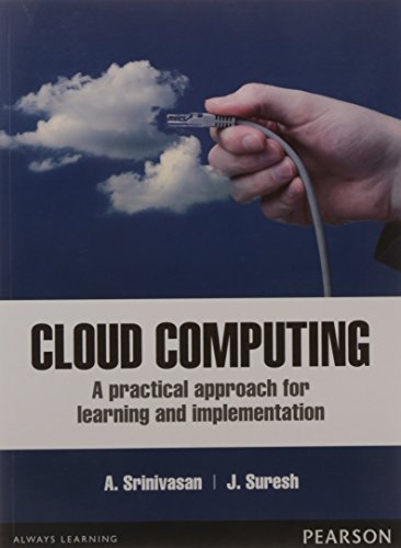 9788131776513: Cloud Computing: A Practical Approach for Learning and Implementation