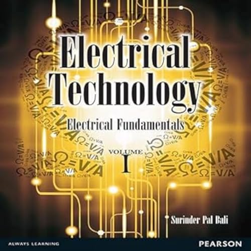 9788131785935: Electrical Technology: Electrical Fundamentals Volume 1