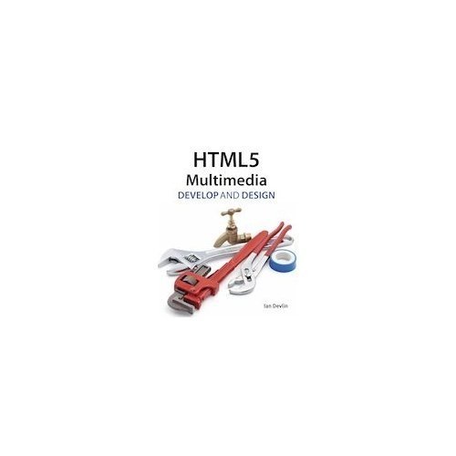 Immagine dell'editore per Html5 Multimedia: Develop And Design venduto da Books in my Basket