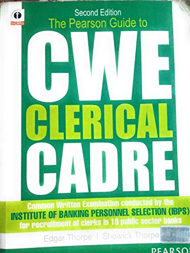 9788131787540: The Pearson Guide to the CWE Clerical Cadre: Common Written Examination Conducted by the Institute of Banking Personnel Selection IBPS for Recruitment of Clerks in 19 Public Sector Banks