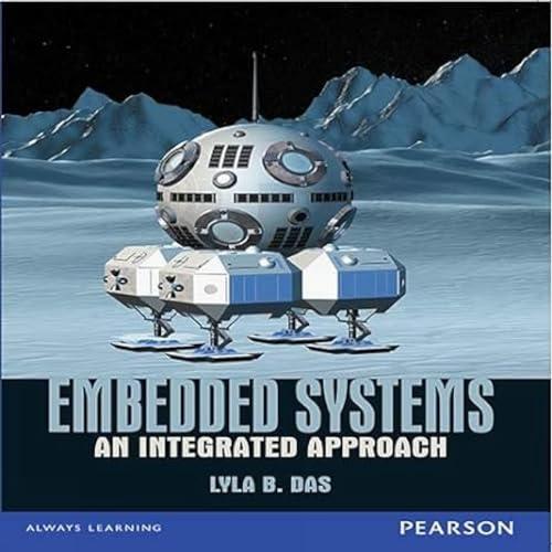 9788131787663: Embedded Systems: An Integrated Approach
