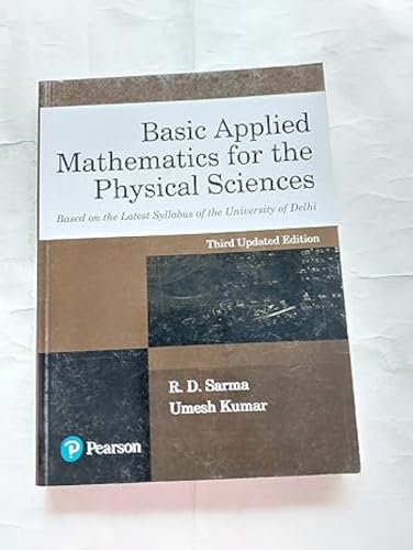 9788131787823: Basic Applied Mathematics for the Physical Sciences