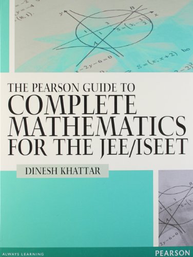 Pearson Guide to Complete Mathematics for the JEE/ISEET (9788131788585) by Khattar; D.