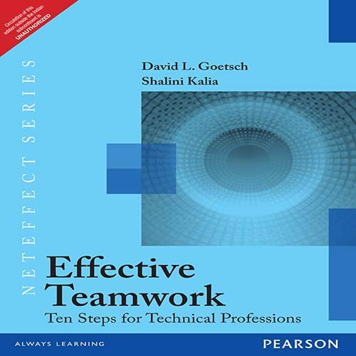 9788131791523: Effective Teamwork: Ten Steps For Technical Professions