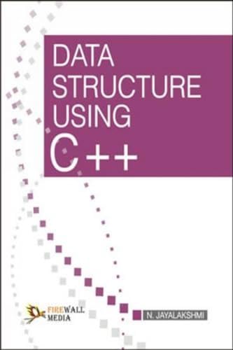 9788131800201: Data Structure Using C++