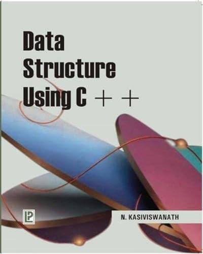 9788131800560: Data Structure Using C++