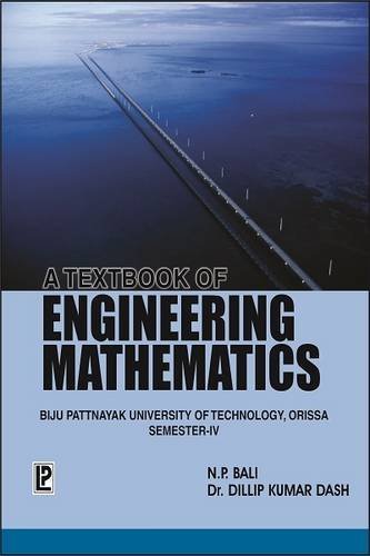 9788131801802: A Textbook of Engineering Mathematics Sem-IV (BPUT, Orissa)