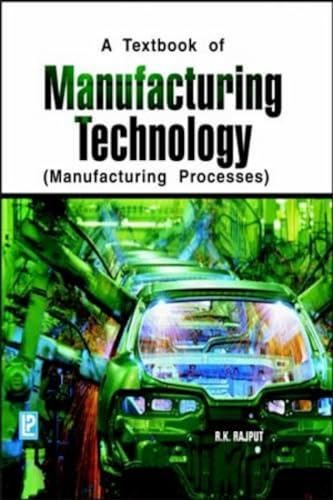 Beispielbild fr Manufacturing Technology: Manufacturing Processes zum Verkauf von Monster Bookshop