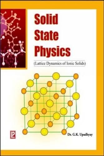 9788131803004: Solid State Physics: Lattice Dynamics of Ionics Solids