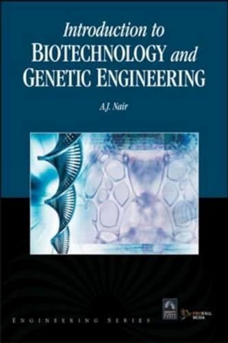 Stock image for Introduction to Biotechnology and Genetic Engineering for sale by Books in my Basket