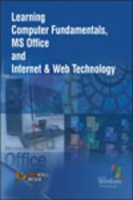 9788131804063: Learning Computer Fundamentals, MS Office and Internet & Web Technology