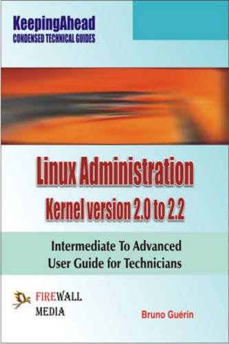 9788131805138: Keeping Ahead Linux Administration Kernel Version 2.0 to 2.2