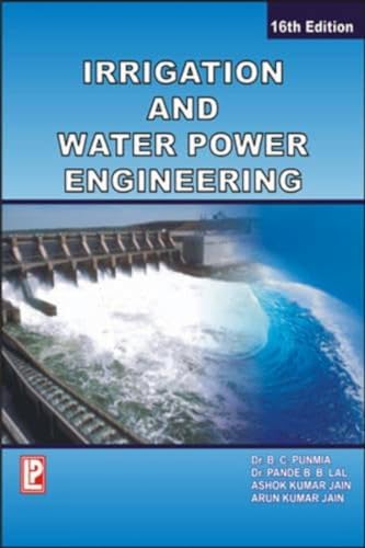 9788131807637: Irrigation and Water Power Engineering