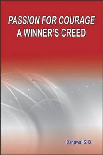 Stock image for Passion for Courage a Winner's Creed for sale by Books Puddle
