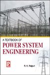 9788131808795: A Textbook of Power System Engineering
