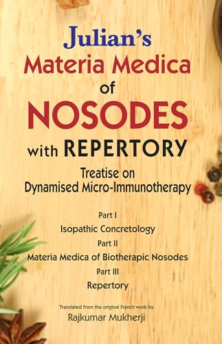 Materia Medica of Nosodes with Repertory: Treatise on Dynamised Micro-Immunotherapy