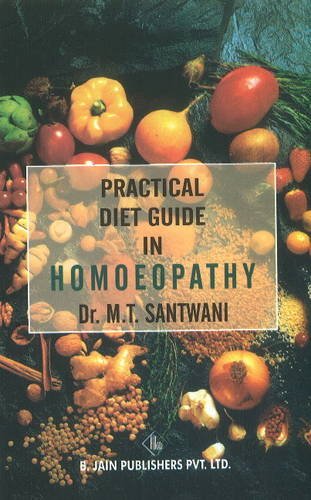 9788131900994: Practical Diet Guide in Homoeopathy