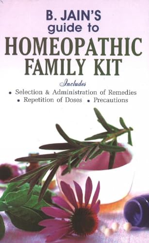 Imagen de archivo de B Jain's Guide to Homeopathic Family Kit a la venta por PBShop.store US