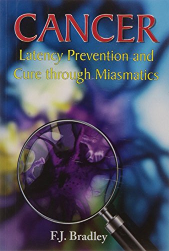 Beispielbild fr Cancer: Latency Prevention and Cure Through Maismatics zum Verkauf von medimops