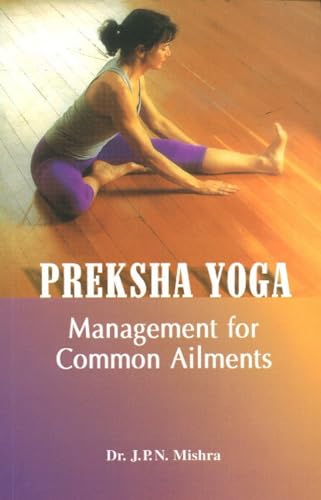 9788131901205: Preksha Yoga: Management for Common Ailments