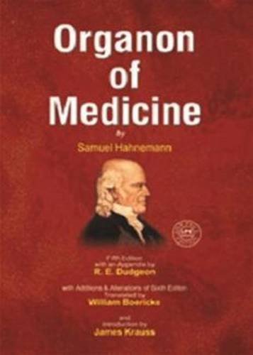 9788131901397: Organon Of Medicine 5 & 6 Edition
