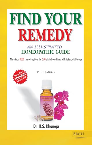 9788131901649: Illustrated Guide to the Homeopathic Treatment: 3rd Edition